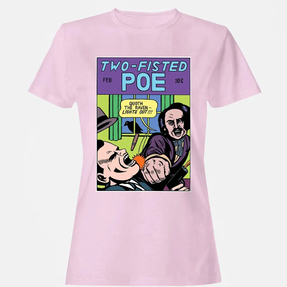 Two-Fisted Poe Women's T-shirt - 9