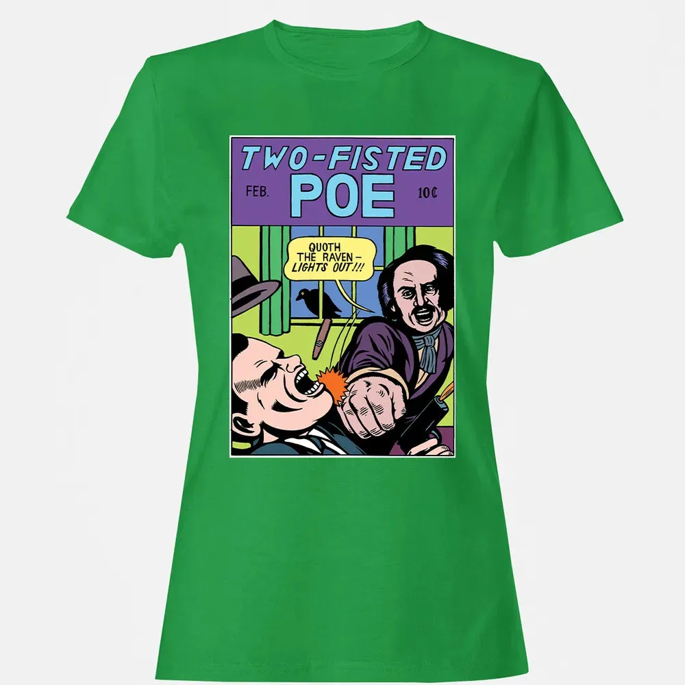 Two-Fisted Poe Women's T-shirt - 7