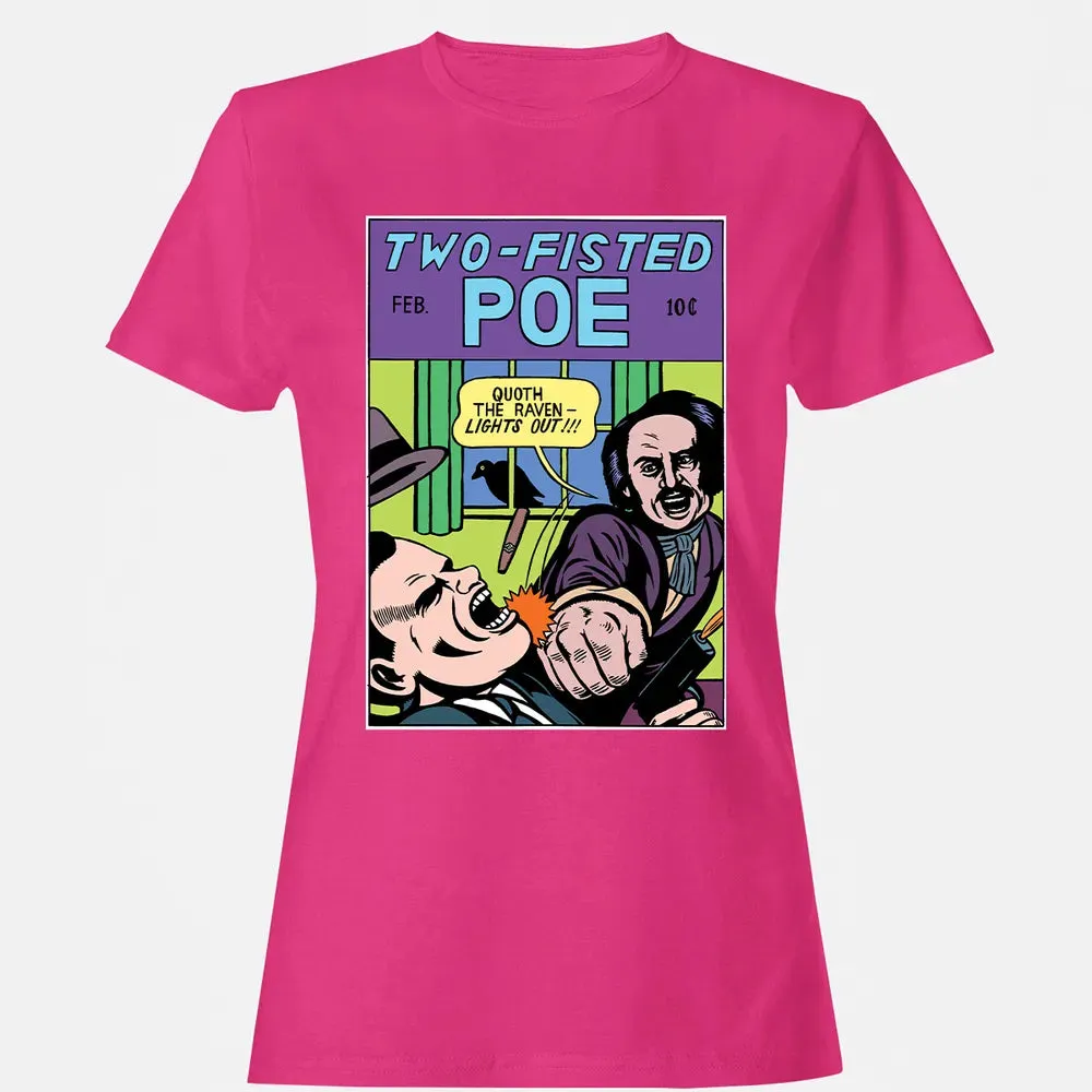Two-Fisted Poe Women's T-shirt - 6