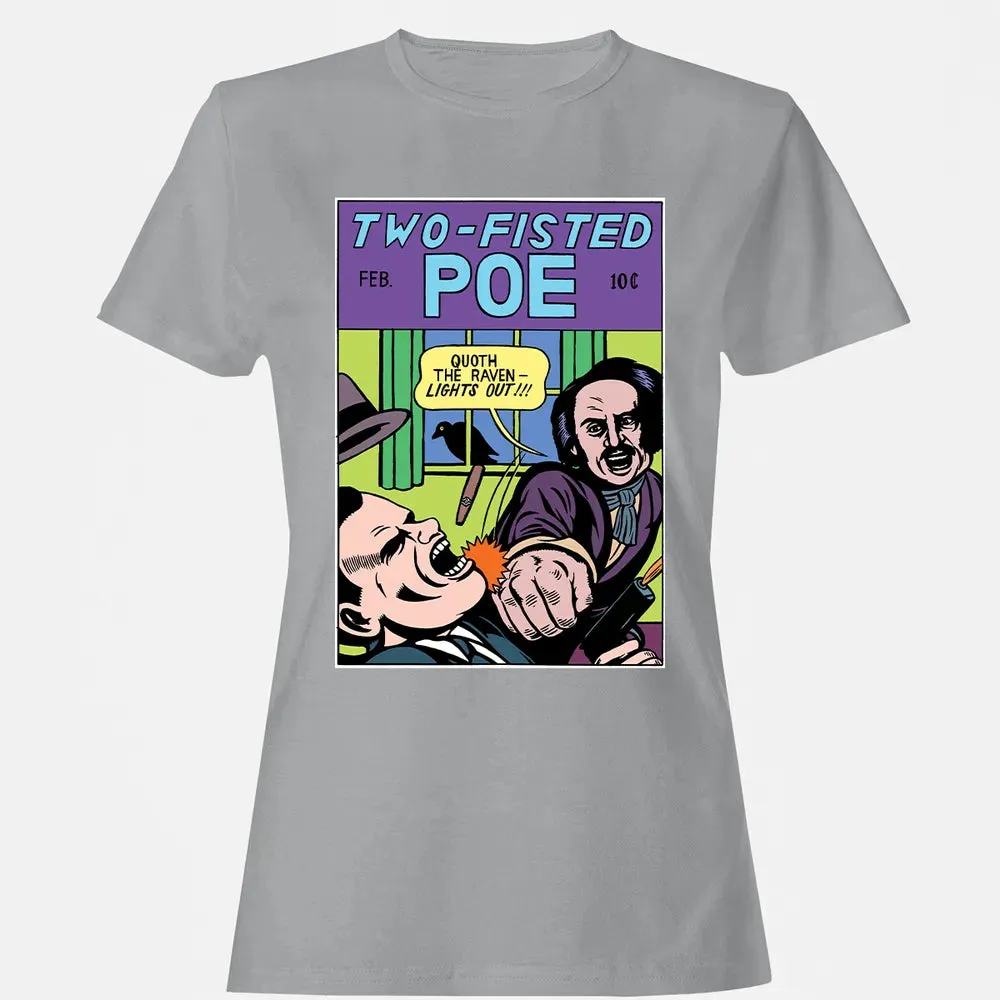 Two-Fisted Poe Women's T-shirt - 15