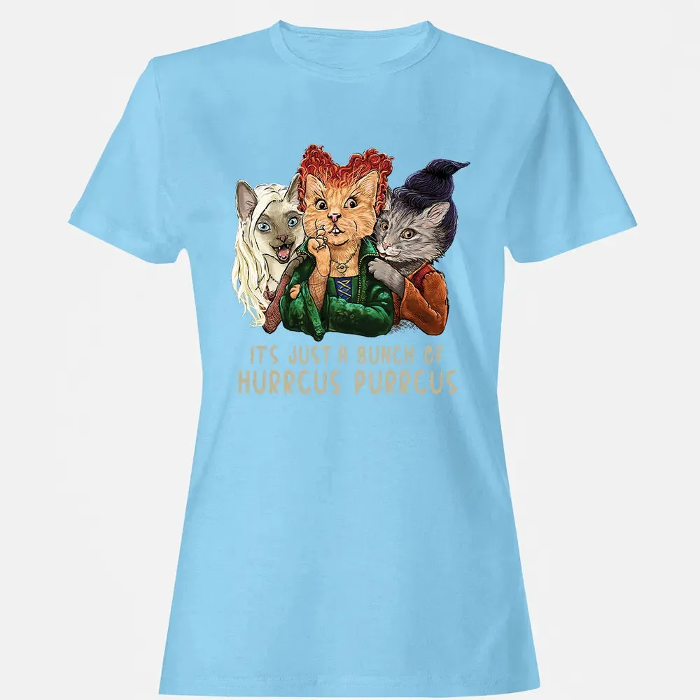 It's Just A Bunch Of Hurrcus Purrcus Women's T-shirt - 8