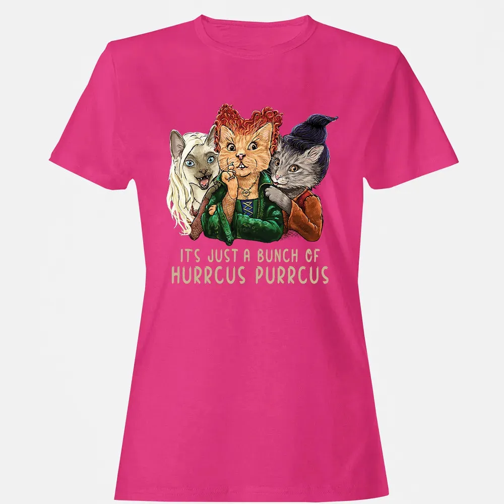 It's Just A Bunch Of Hurrcus Purrcus Women's T-shirt - 6