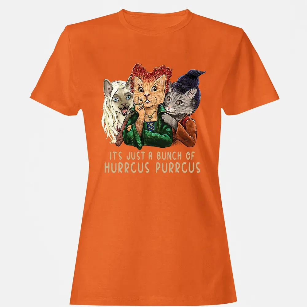 It's Just A Bunch Of Hurrcus Purrcus Women's T-shirt - 11