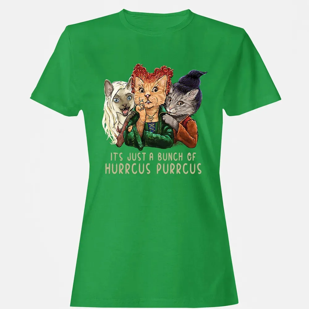 It's Just A Bunch Of Hurrcus Purrcus Women's T-shirt - 7