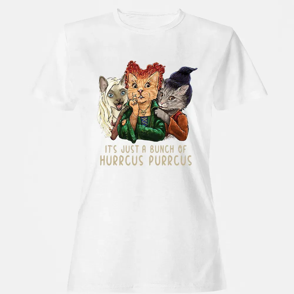 It's Just A Bunch Of Hurrcus Purrcus Women's T-shirt - 16