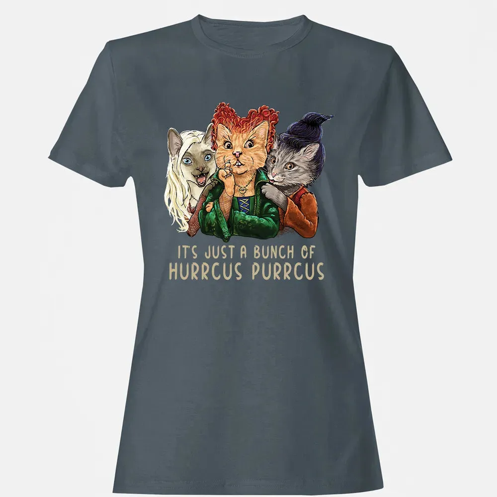 It's Just A Bunch Of Hurrcus Purrcus Women's T-shirt - 3