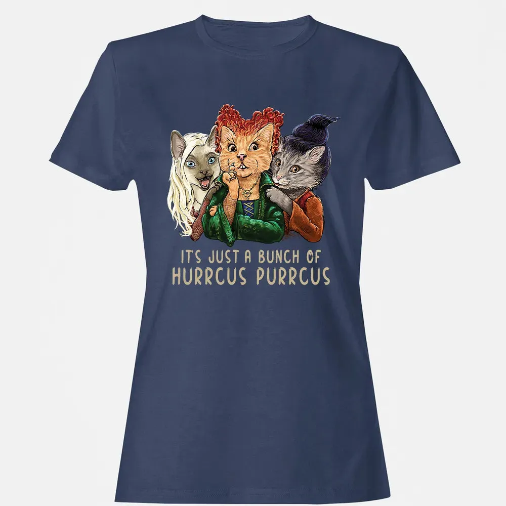 It's Just A Bunch Of Hurrcus Purrcus Women's T-shirt - 10