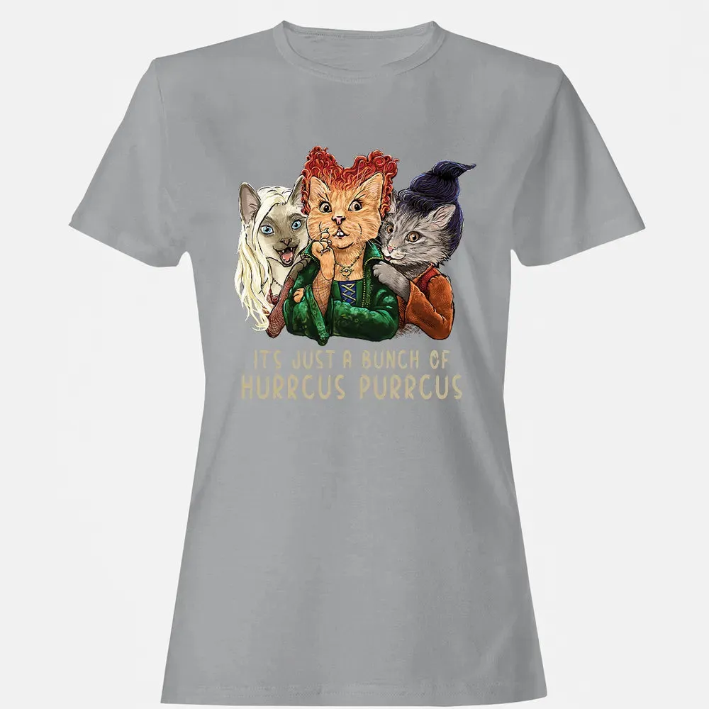 It's Just A Bunch Of Hurrcus Purrcus Women's T-shirt - 15