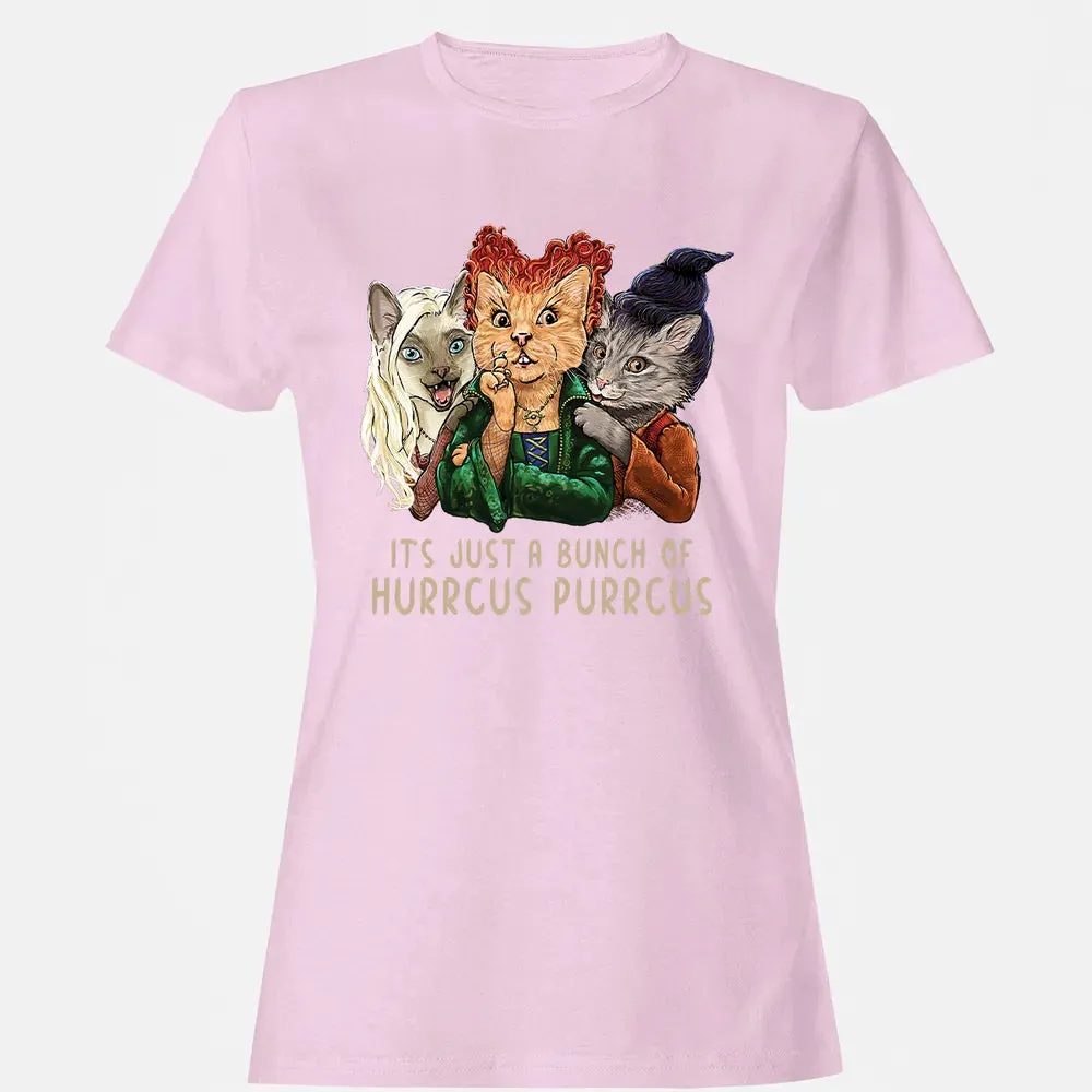 It's Just A Bunch Of Hurrcus Purrcus Women's T-shirt - 9