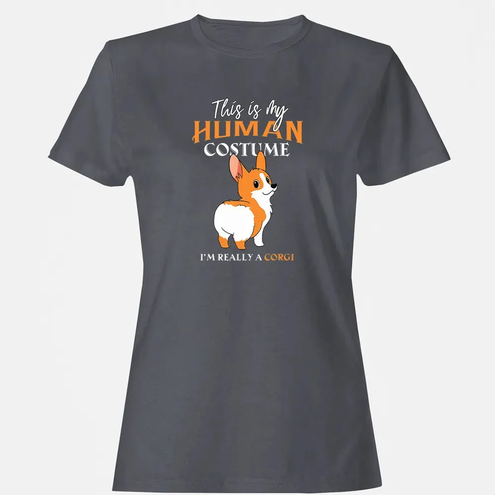 This Is My Human Costume I'm Really A Corgi Funny Halloween Women's T-shirt - 5