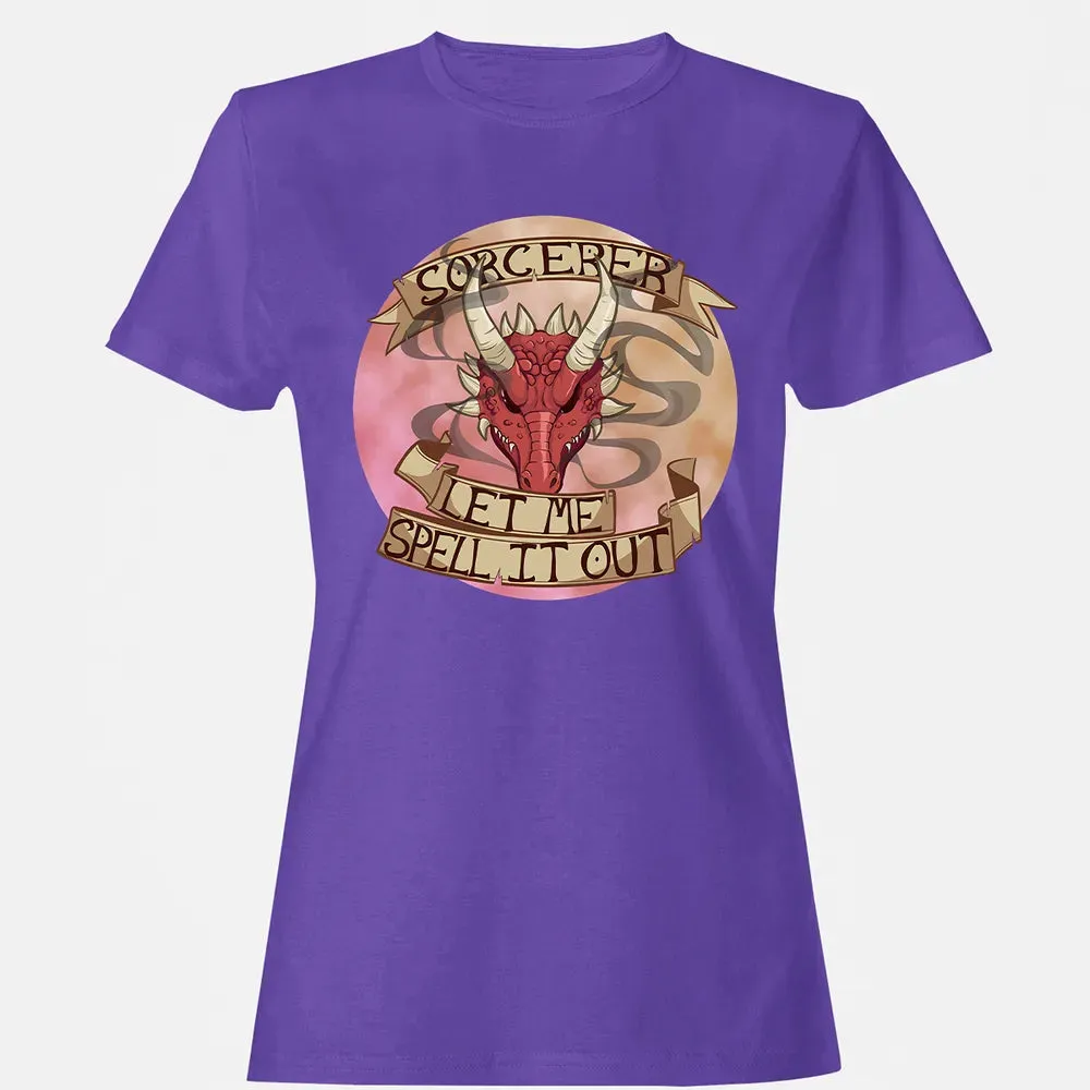Sorcerer   Let Me Spell It Out Women's T-shirt - 12