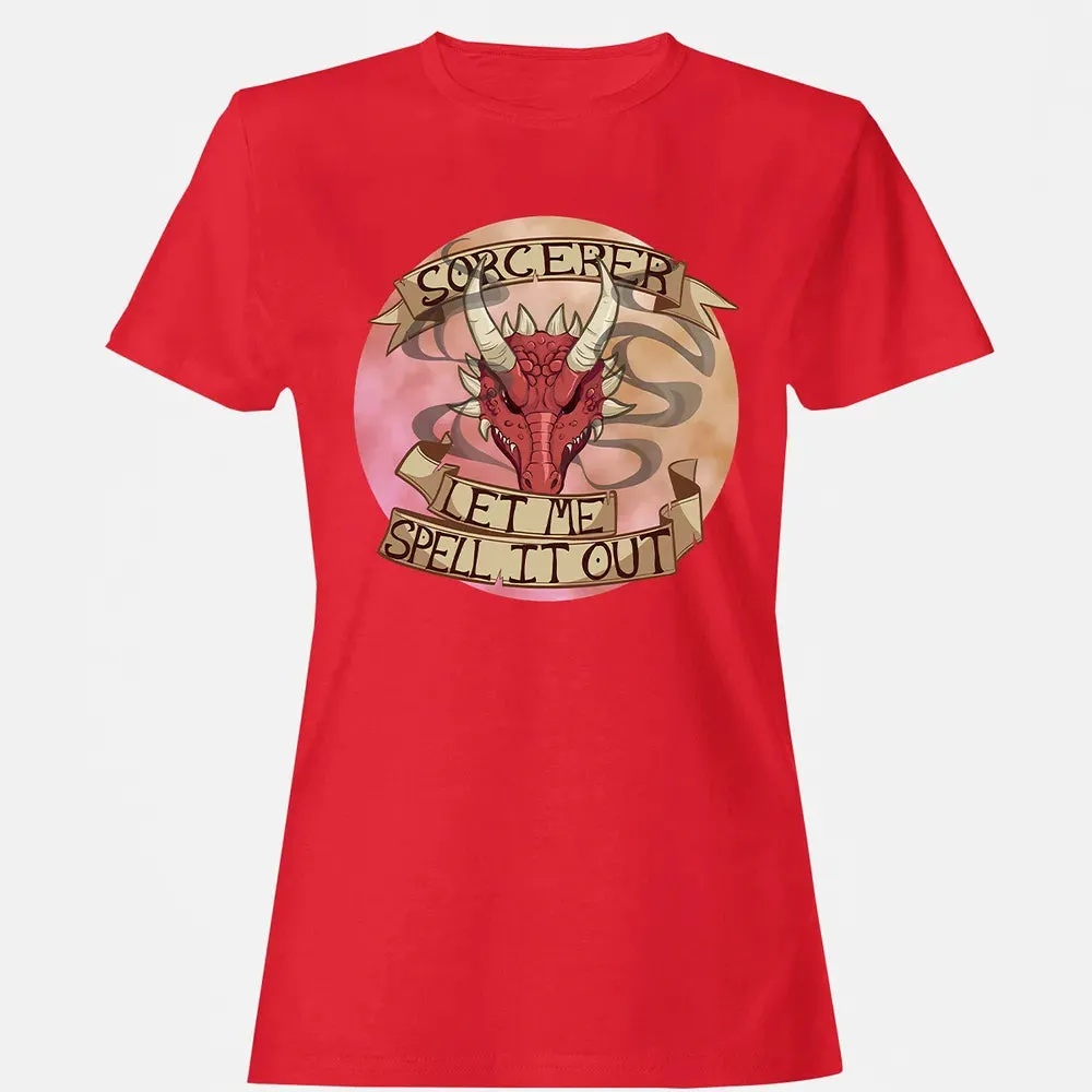 Sorcerer   Let Me Spell It Out Women's T-shirt - 13