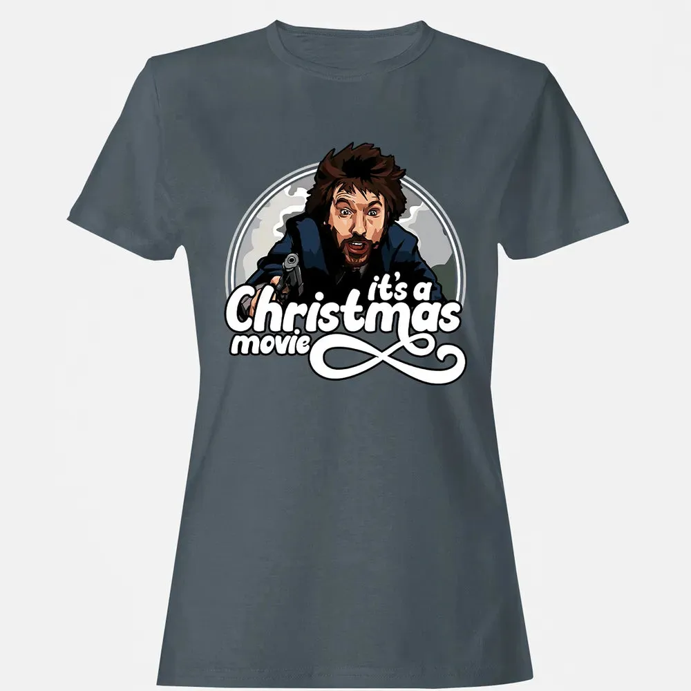 Itâ€™s A Christmas Movie Women's T-shirt - 3