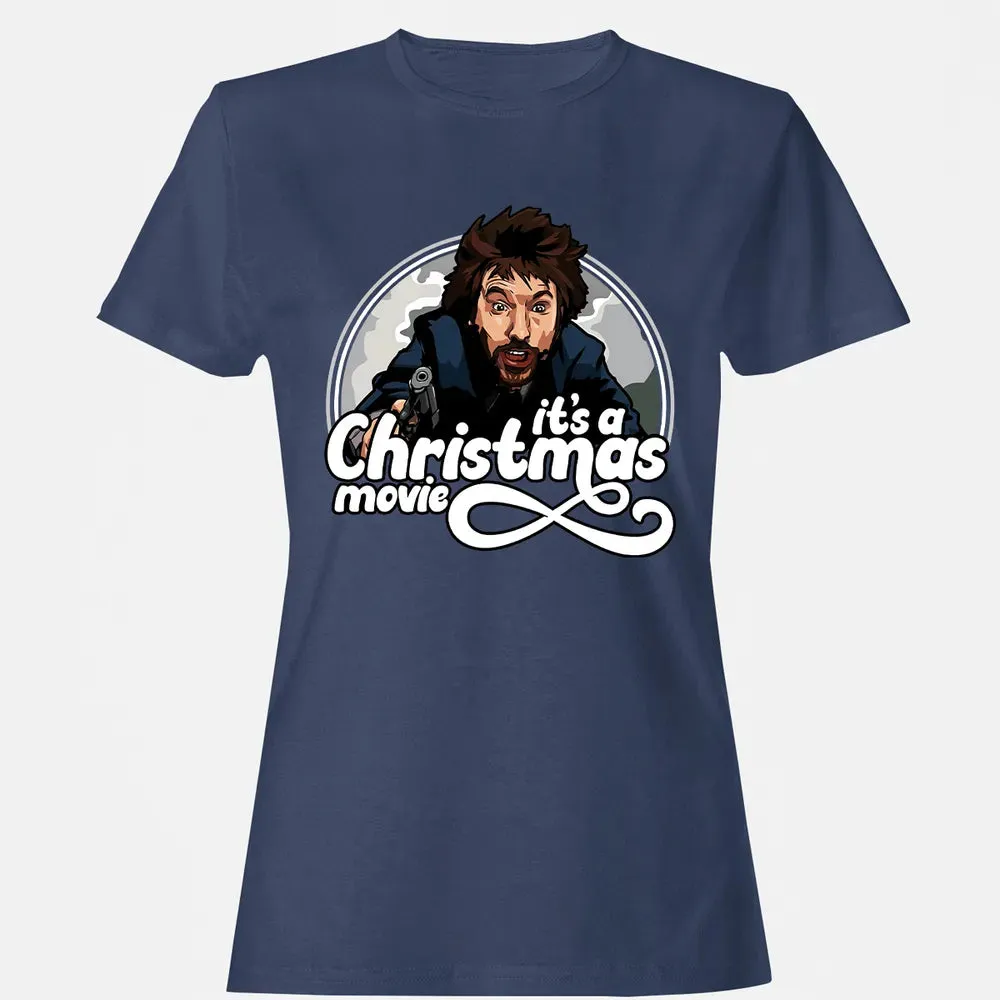 Itâ€™s A Christmas Movie Women's T-shirt - 10