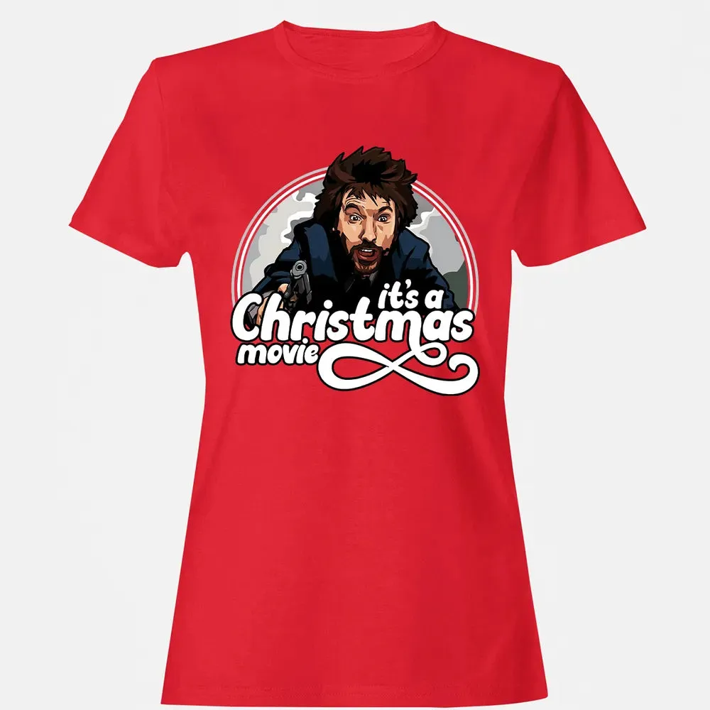 Itâ€™s A Christmas Movie Women's T-shirt - 13