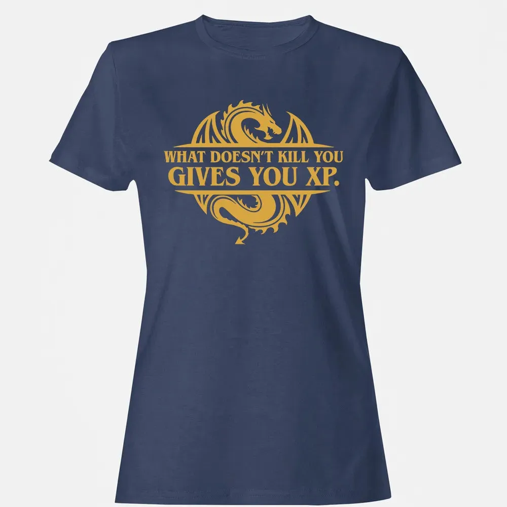 What doesn't kill you gives you XP Women's T-shirt - 10