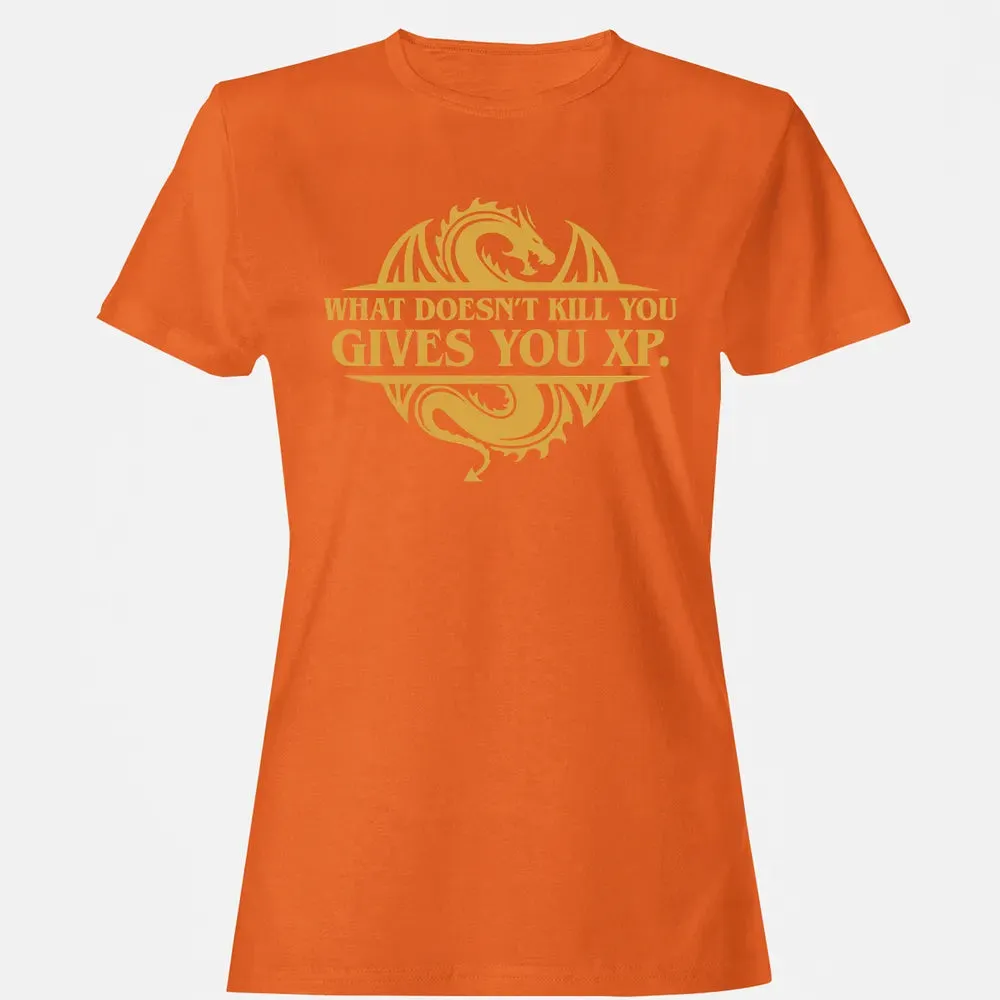 What doesn't kill you gives you XP Women's T-shirt - 11