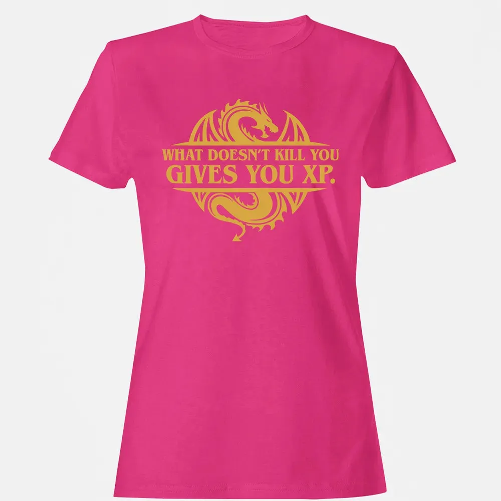 What doesn't kill you gives you XP Women's T-shirt - 6
