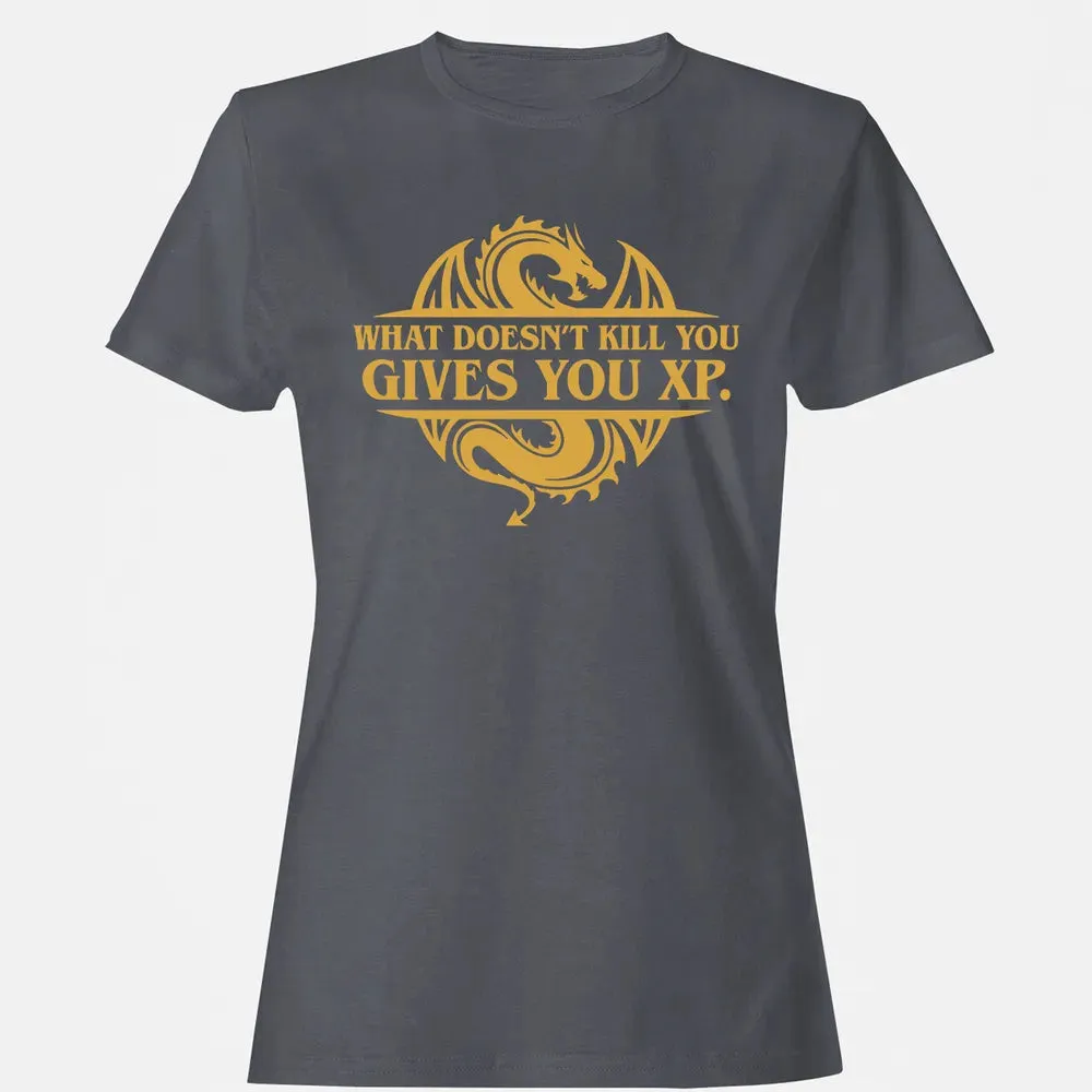 What doesn't kill you gives you XP Women's T-shirt - 5