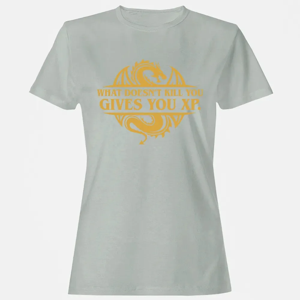 What doesn't kill you gives you XP Women's T-shirt - 2