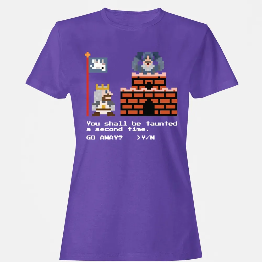 You Shall Be Taunted Women's T-shirt - 12