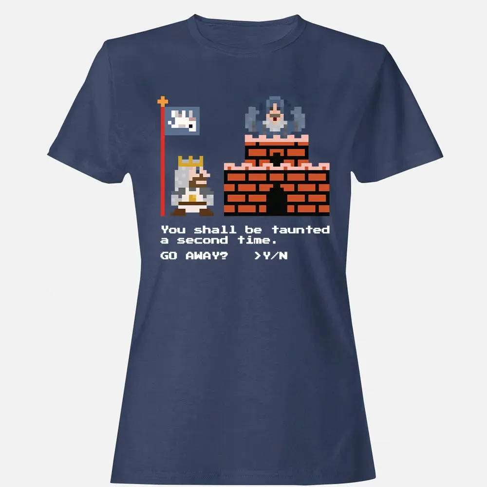 You Shall Be Taunted Women's T-shirt - 10