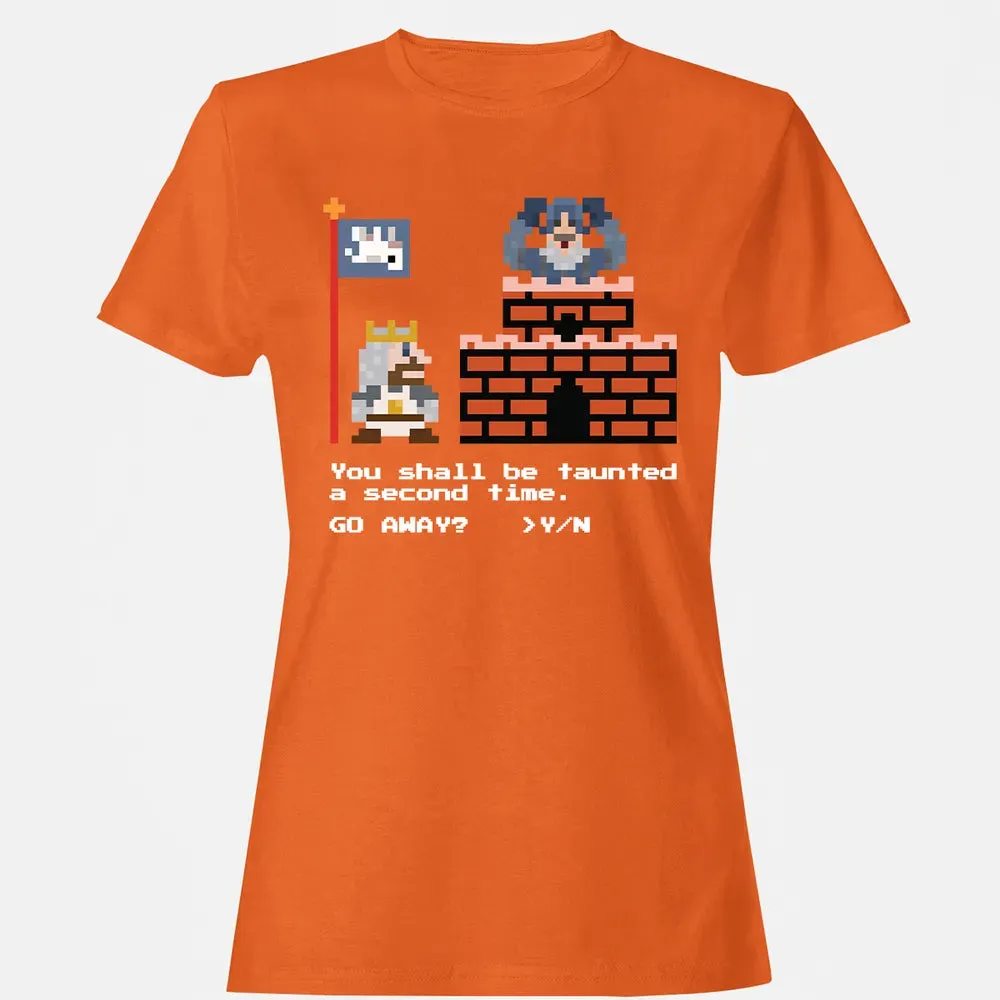 You Shall Be Taunted Women's T-shirt - 11