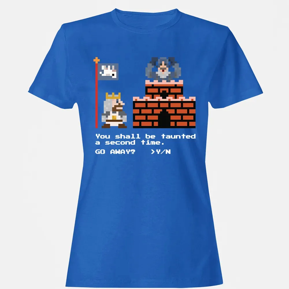 You Shall Be Taunted Women's T-shirt - 14