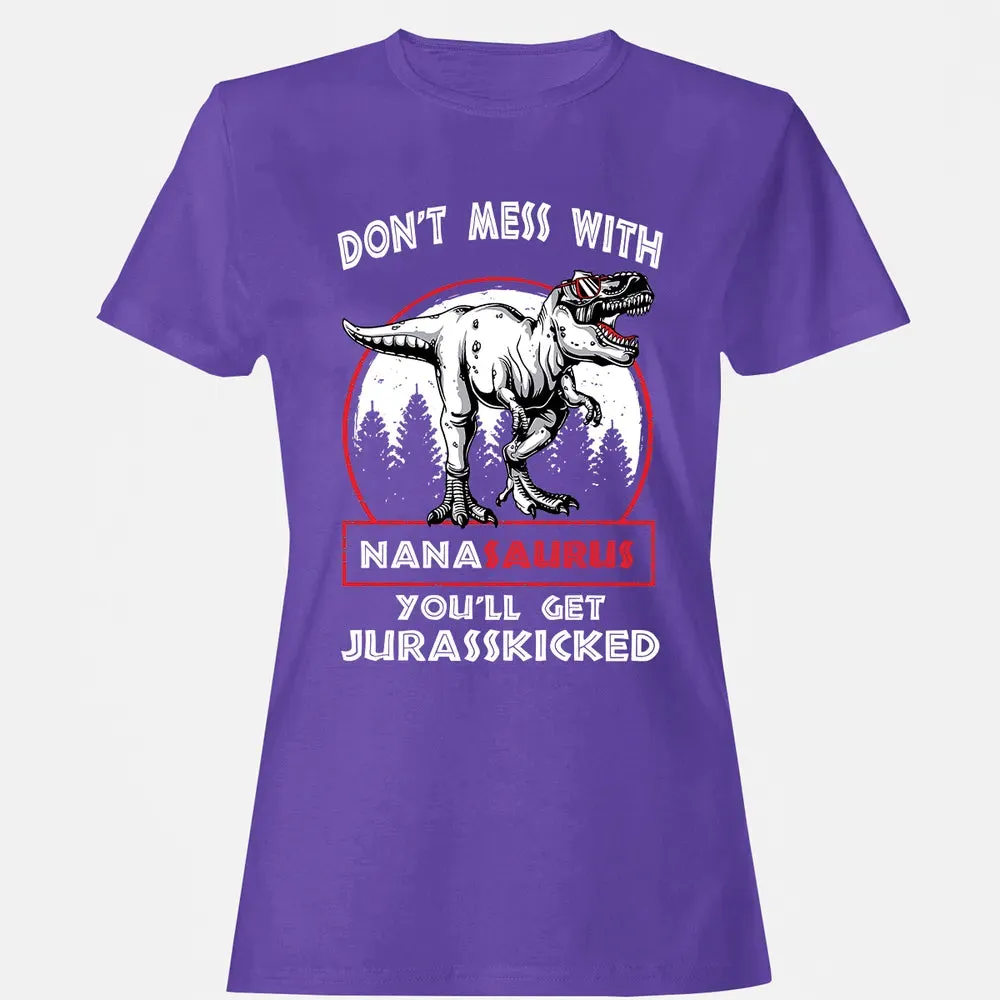 Don't Mess With Nanasaurus Women's T-shirt - 12