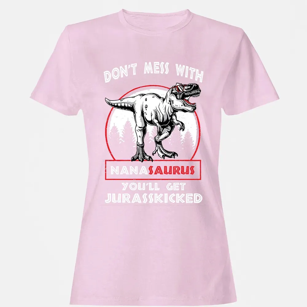 Don't Mess With Nanasaurus Women's T-shirt - 9