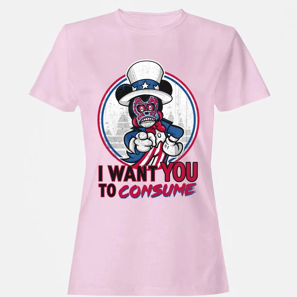 I Want You To Consume Women's T-shirt - 9