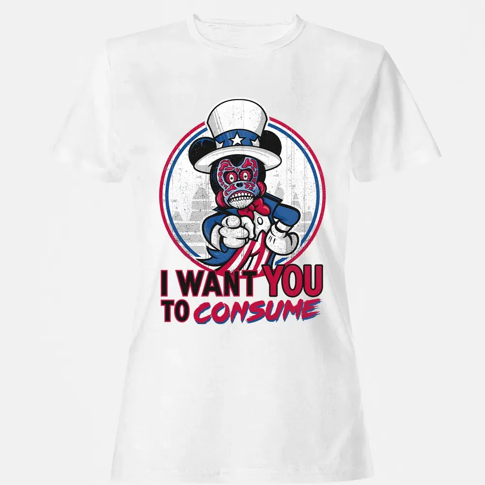 I Want You To Consume Women's T-shirt - 16