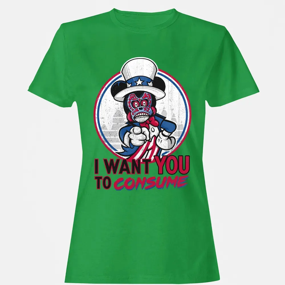 I Want You To Consume Women's T-shirt - 7