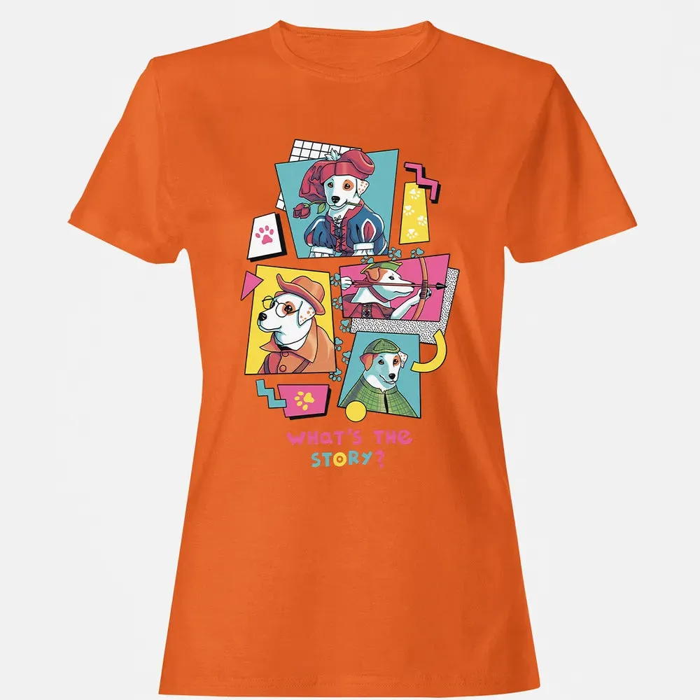 What's The Story Women's T-shirt - 11