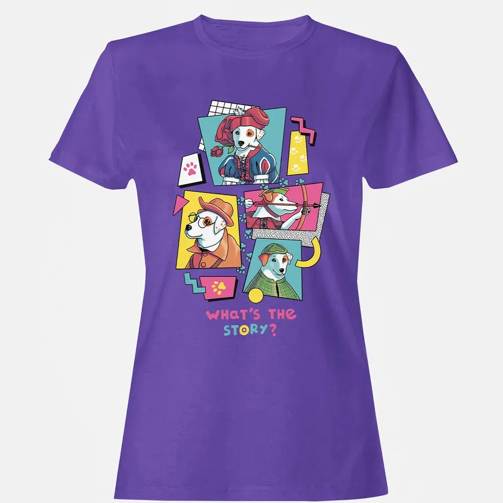 What's The Story Women's T-shirt - 12