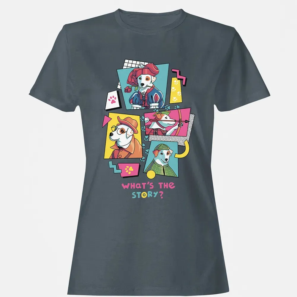 What's The Story Women's T-shirt - 3