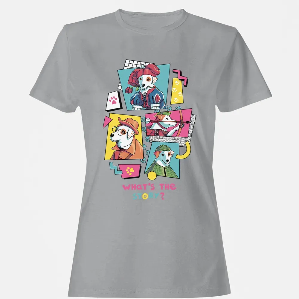 What's The Story Women's T-shirt - 15