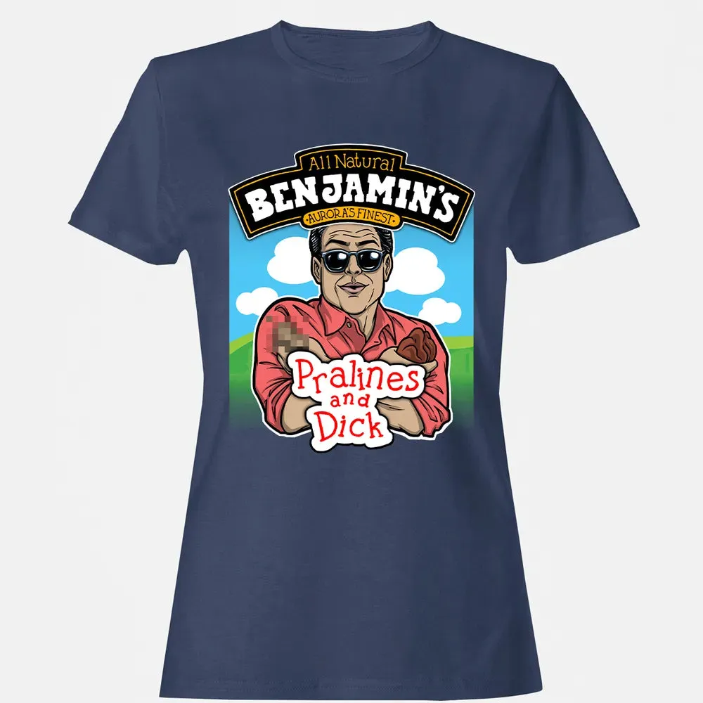 Benjamin's Pralines and Dick Women's T-shirt - 10