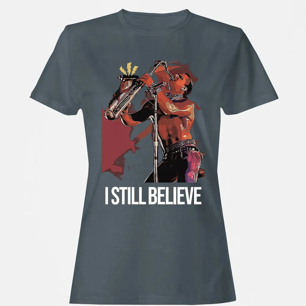 I Still Believe Women's T-shirt - 3