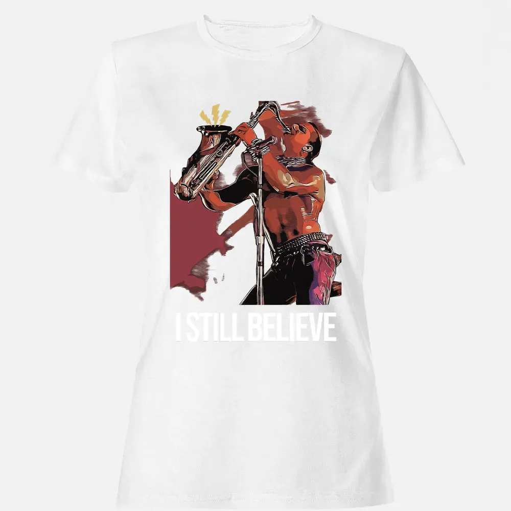 I Still Believe Women's T-shirt - 16