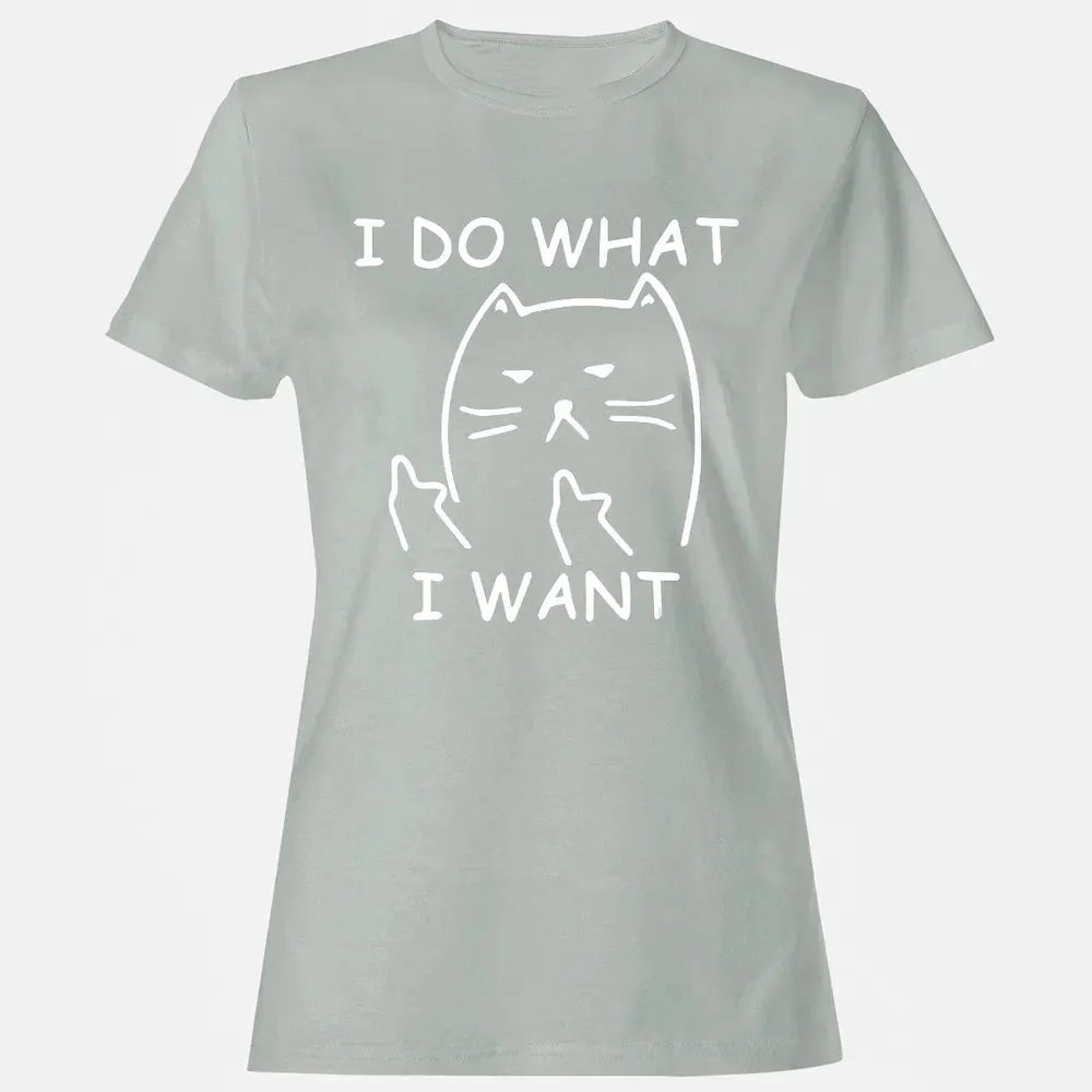 funny ca  I do what I want with my ca Women's T-shirt - 2