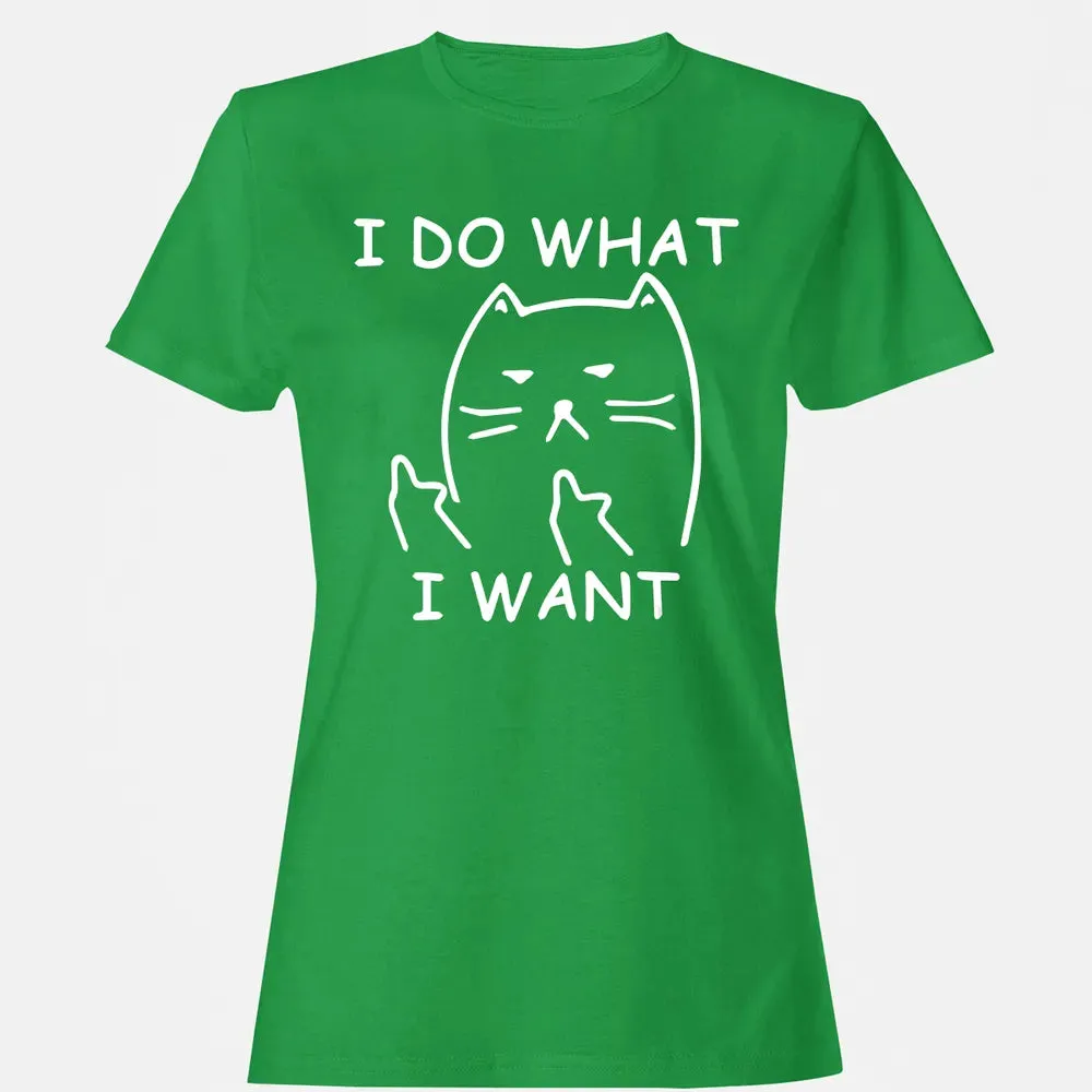 funny ca  I do what I want with my ca Women's T-shirt - 7