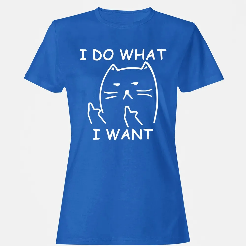 funny ca  I do what I want with my ca Women's T-shirt - 14