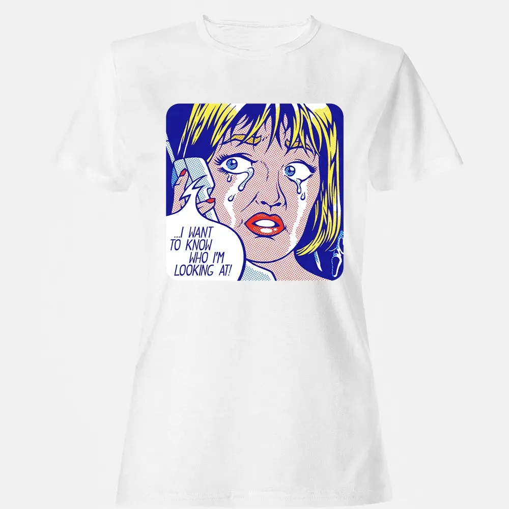 I Want To Know Women's T-shirt - 16