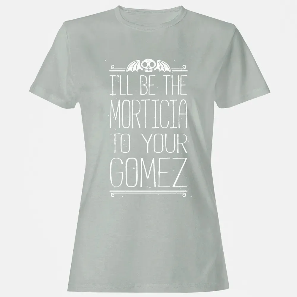 Morticia to your Gomez Women's T-shirt - 2