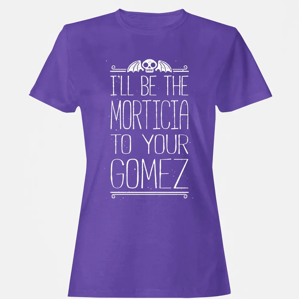 Morticia to your Gomez Women's T-shirt - 12