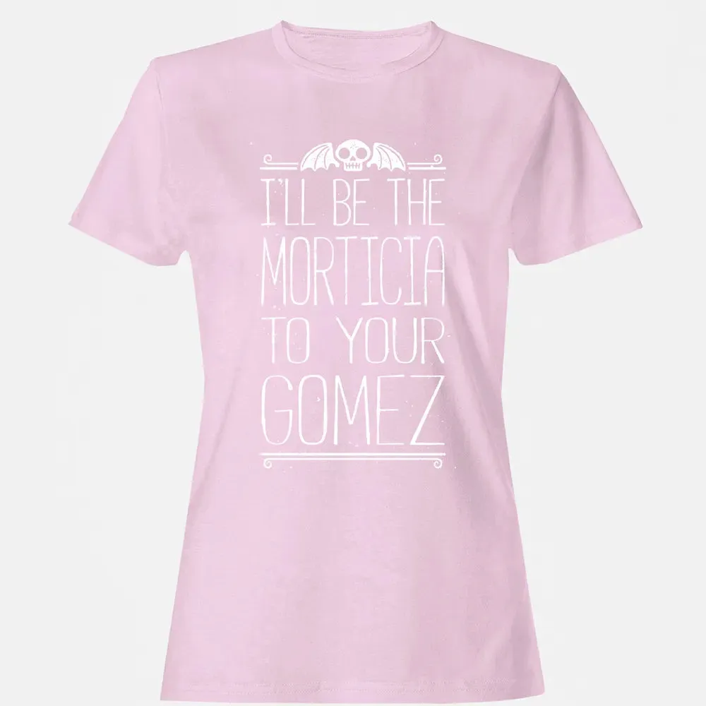Morticia to your Gomez Women's T-shirt - 9