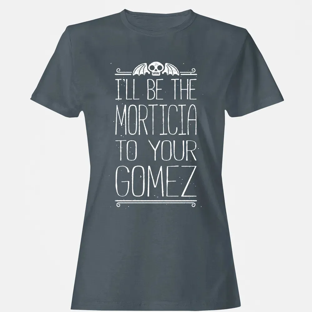 Morticia to your Gomez Women's T-shirt - 3