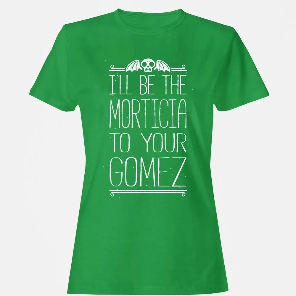 Morticia to your Gomez Women's T-shirt - 7