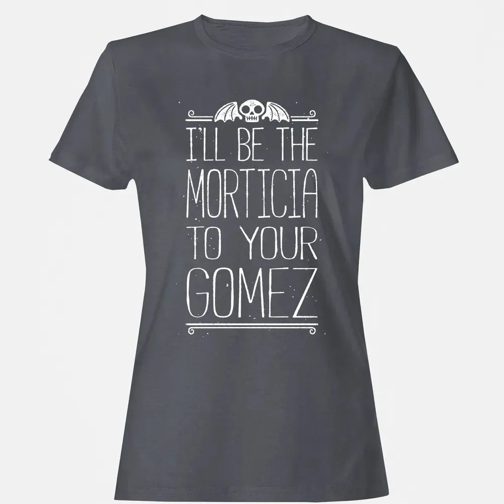 Morticia to your Gomez Women's T-shirt - 5